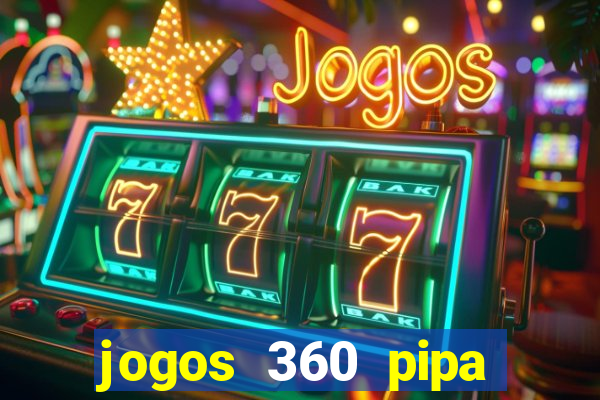 jogos 360 pipa combate 3d